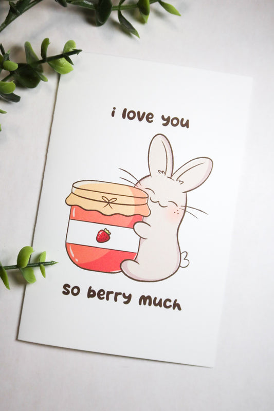 i love you so berry much greeting card