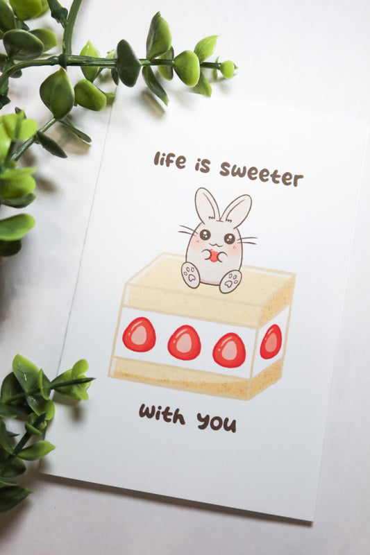 life is sweeter with you greeting card