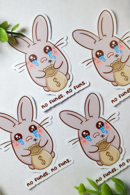 no funds, no funs bunny sticker